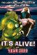 'It's Alive!'